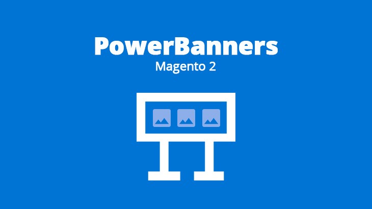 Powerbanners for Magento 2